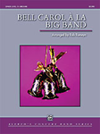 Bell Carol A La Big Band - Band Arrangement