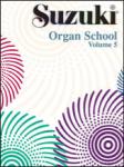 Suzuki Organ School: International Edition, Volume 5