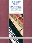Everybody's Perfect Masterpieces, Volume 2 [Piano]