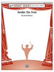 Awake The Iron - Band Arrangement