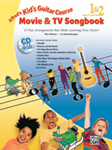 Alfred's Kid's Guitar Course Movie & TV Songbook 1 & 2 [Guitar]