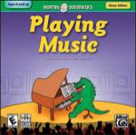 Creating Music Series: Playing Music (Home Version CD)