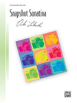 Alfred Labenske               Snapshot Sonatina - Piano Solo Sheet