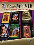 Classic Movie Instrumental Solos [Tenor Sax]