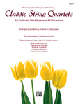 Classic String Quartets for Festivals, Weddings, and All Occasions [Violin 1]