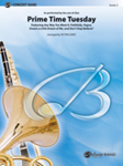 Prime Time Tuesday - Band Arrangement