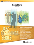 Rock Hero - Jazz Arrangement