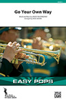 Go Your Own Way - Marching Band Arrangement