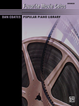 Alfred  Coates  Dan Coates Popular Piano Library - Favorite Movie Solos - Advanced Piano