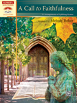 A Call to Faithfulness Early Advanced