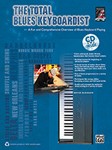 The Total Blues Keyboardist [Keyboard/Piano]