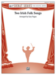 Two Irish Folk Songs - Band Arrangement