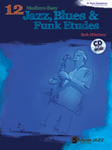Alfred Mintzer                12 Medium-Easy Jazz Blues & Funk Etudes - B-flat Instruments Book / CD