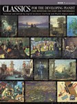 Classics for the Developing Pianist, Book 1 [Piano]