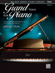 Grand Trios for Piano Book 6 [1p6h]