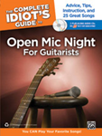 Complete Idiot's Guide to Open Mic Night w/cds [guitar]