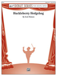 Huckleberry Hedgehog - Band Arrangement