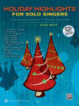 Holiday Highlights For Solo Singers -