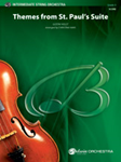 Themes From St. Paul's Suite - String Orchestra Arrangement