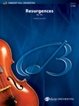 Resurgences - Full Orchestra Arrangement