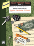 Alfred Bober/Kowalchyk/Lanc   Theory for Busy Teens Book 2 - Intermediate