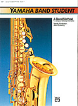 Yamaha Band Student, Book 1 [E-flat Alto Saxophone]
