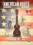 Alfred    American Roots Music for Ukulele - Book/CD