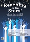 Reaching for the Stars! A Choral Movement DVD