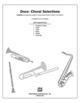 Once  Choral Highlights