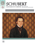 Schubert  Fantasie in F Minor W/CD Opus 103 D 940 1P4H