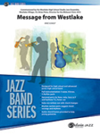 Alfred Kamuf M                Message from Westlake - Jazz Ensemble