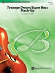 Teenage Dream / Super Bass Mash-Up - String Orchestra Arrangement