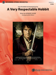 A Very Respectable Hobbit (From The Hobbit: An Unexpected Journey) - Orchestra Arrangement