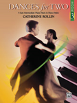 Dances for Two Bk 3 FED-MED [late intermediate piano 1p4h] Rollin