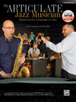 Articulate Jazz Musician - Teacher Edition/CD