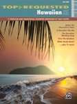 Top-Requested Hawaiian Sheet Music [Piano]