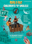 Just for Fun: Children's Songs for Ukulele [Ukulele] Book