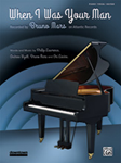 When I Was Your Man: Bruno Mars - PVG Sheet