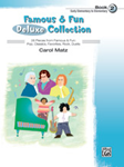 Alfred  Carol Matz  Famous & Fun Deluxe Collection Book 2
