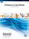 Variants On A Sea Shanty - Band Arrangement