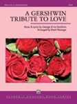 A Gershwin Tribute To Love - Band Arrangement