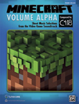 Minecraft -- Volume Alpha: Sheet Music Selections from the Video Game Soundtrack [Piano]