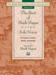 Best of Mark Hayes for Solo Voice - Medium High Book Only