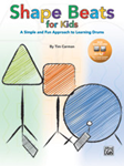 Shape Beats for Kids w/cd [Drum] Drums