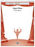 Super Hero [Concert Band] Conc Band