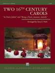 Two 16th Century Carols - Band Arrangement