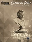 The Professional Pianist: Classical Solos [Piano]
