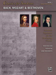 Classics for Students Bach Mozart & Beethoven Book 1 [early intermediate piano]