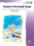 Famous & Fun Jewish Songs Book 4 [early intermediate piano] Matz EI