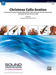 Christmas Cello-Bration - String Orchestra Arrangement